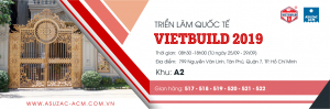 Triển lãm VietBuild 2019 - TP. Hồ Chí Minh | ASUZAC ACM