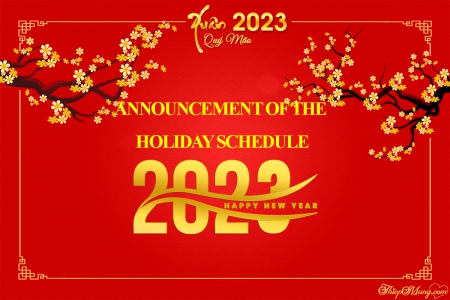 Announcement of the Lunar New Year holiday schedule and the Lunar New Year of the Rabbit in 2023